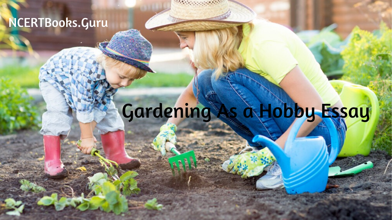my hobby is gardening essay