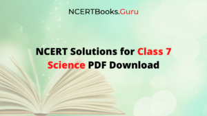 NCERT Solutions for Class 7 Science Pdf free for Updated 202122 Exams