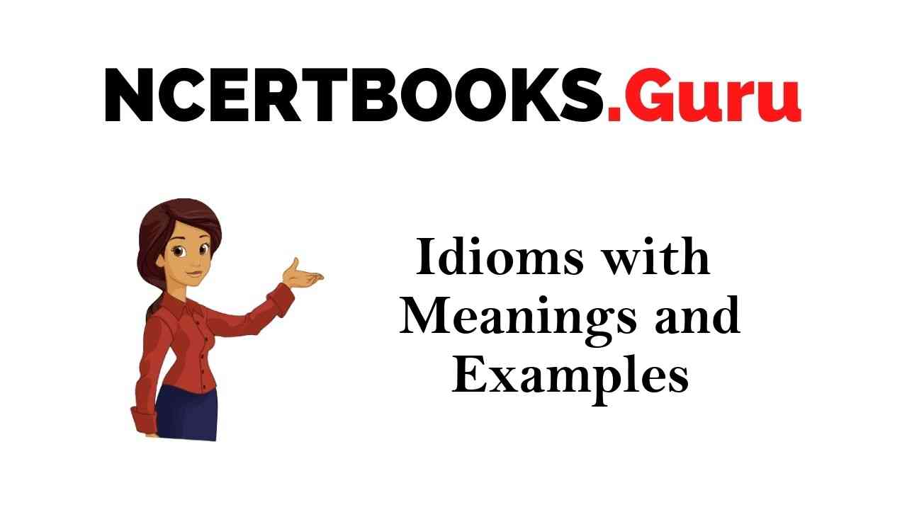 idioms with meanings and