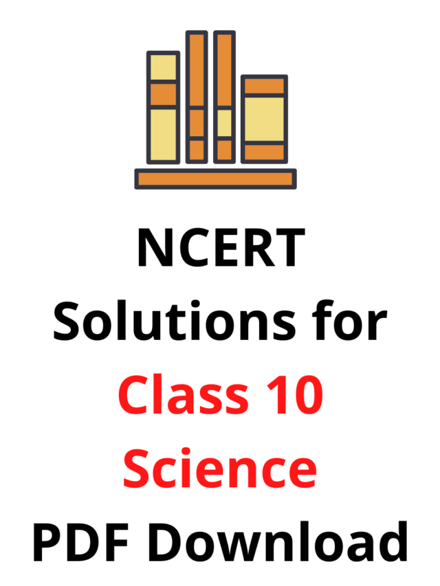 CBSE NCERT Solutions for Class 10 Science